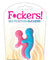 F*Ckers! Sex Position Suckers - Standing Screw - Risque Raspberry LG-CP917